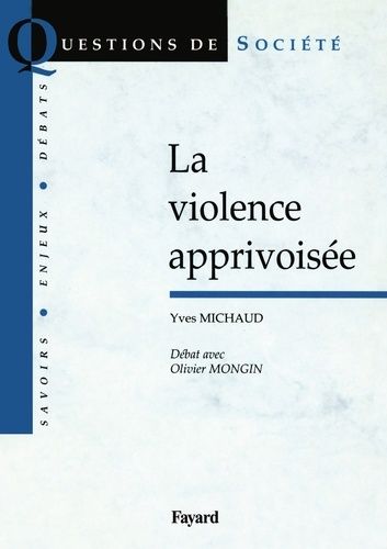 Emprunter La violence apprivoisée livre