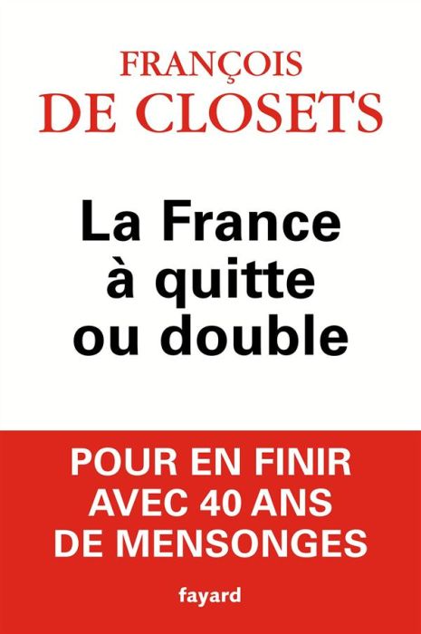 Emprunter La France à quitte ou double livre