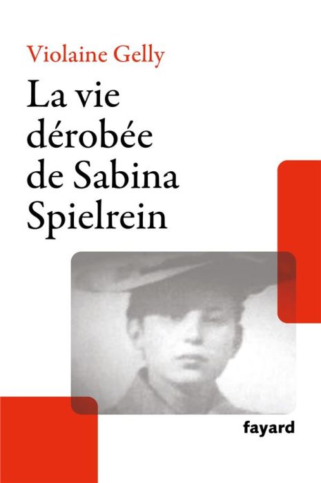 Emprunter La vie dérobée de Sabina Spielrein livre