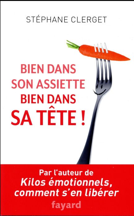 Emprunter Bien dans son assiette, bien dans sa tête ! livre