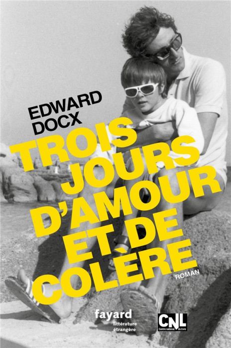 Emprunter Trois jours d'amour et de colère livre