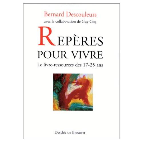 Emprunter REPERES POUR VIVRE. Le livre-ressources des 17-25 ans livre