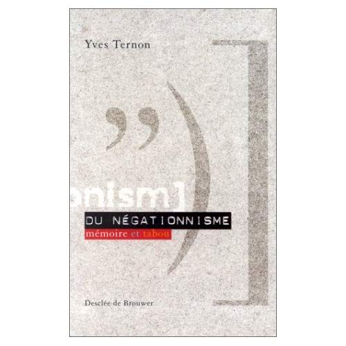 Emprunter DU NEGATIONNISME. Mémoire et tabou livre