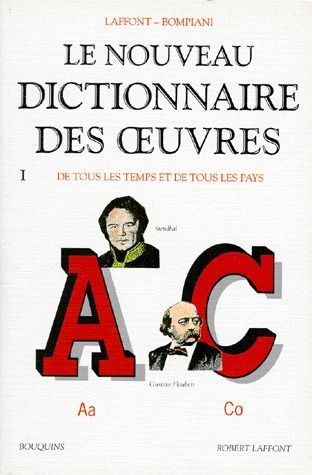 Emprunter Le nouveau dictionnaire des oeuvres de tous les temps et de tous les pays. Tome 1 livre