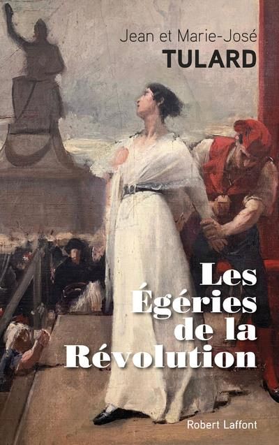 Emprunter Les égéries de la Révolution livre