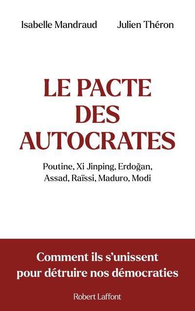 Emprunter Le pacte des autocrates livre