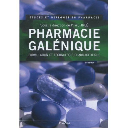 Emprunter Pharmacie galénique : formulation et technologie pharmaceutique. 2e édition livre