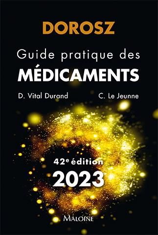 Emprunter Guide pratique des médicaments Dorosz. Edition 2023 livre