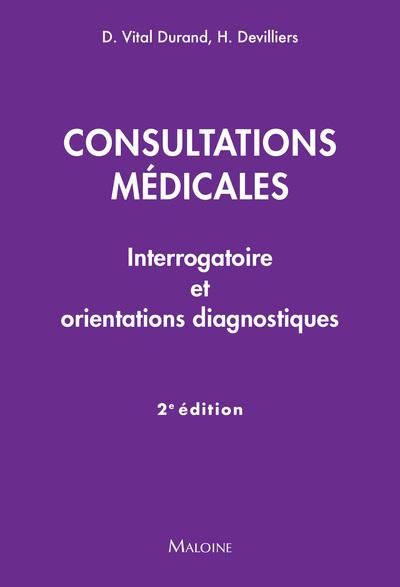 Emprunter Consultations médicales. Interrogatoire et orientations diagnostiques, 2e édition livre