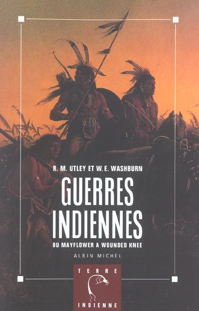 Emprunter Guerres indiennes. Du Mayflower à Wounded Knee livre