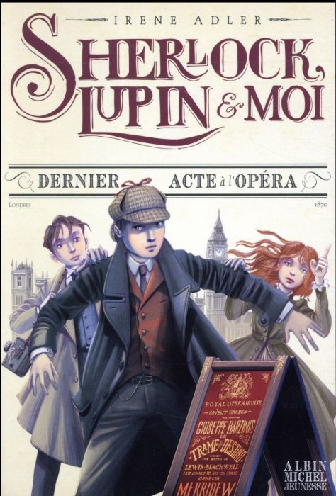 Emprunter Sherlock, Lupin et moi Tome 2 : Dernier acte à l'opéra livre