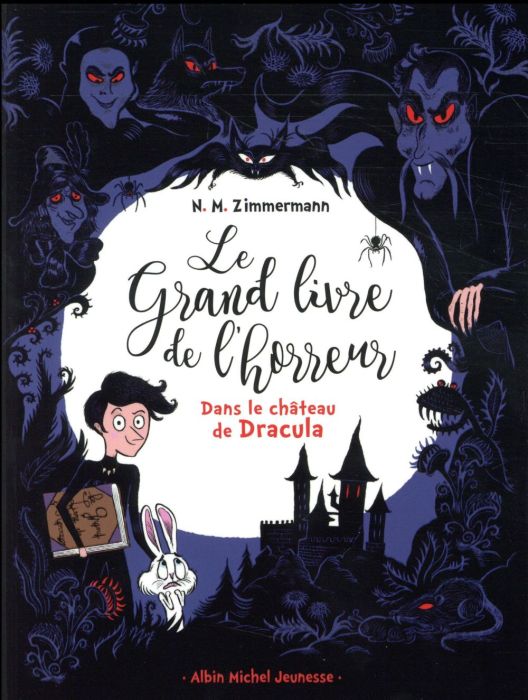 Emprunter Le grand livre de l'horreur Tome 1 : Dans le château de Dracula livre