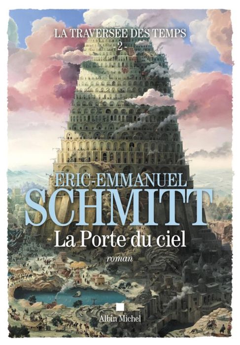 Emprunter La traversée des temps Tome 2 : La porte du ciel livre