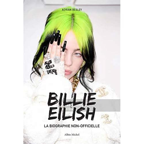 Emprunter Billie Eilish. La biographie non officielle livre