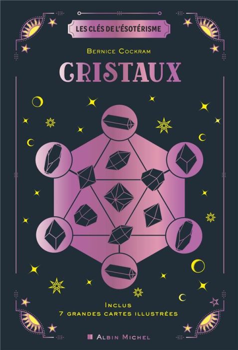 Emprunter Cristaux. Inclus 7 grandes cartes illustrées livre