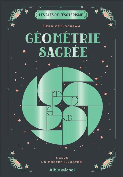 Emprunter Géométrie sacrée. Avec 1 poster illustré livre