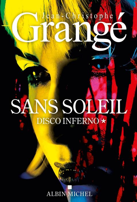 Emprunter Sans soleil Tome 1 : Disco inferno livre