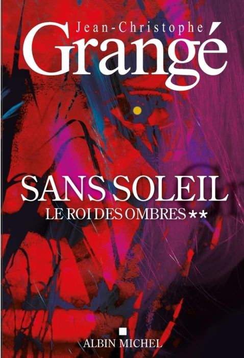 Emprunter Sans soleil Tome 2 : Le Roi des ombres livre