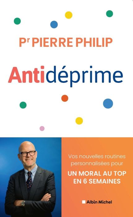 Emprunter Antidéprime. Vos nouvelles routines personnalisées pour un moral au top en 6 semaines livre