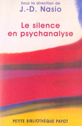 Emprunter Le silence en psychanalyse livre