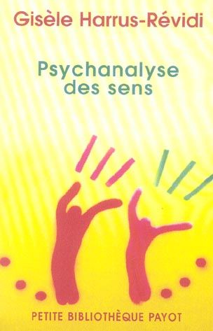 Emprunter Psychanalyse des sens livre