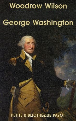 Emprunter George Washington. Fondateur des Etats-Unis (1732-1799) livre