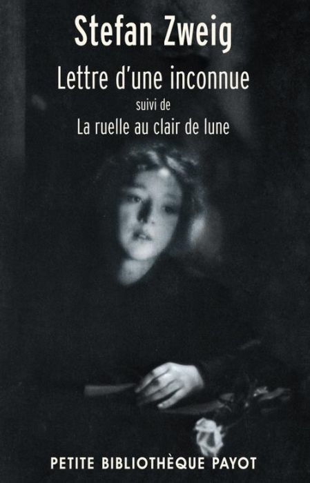 Emprunter Lettre d'une inconnue. Suivi de La ruelle au clair de lune livre