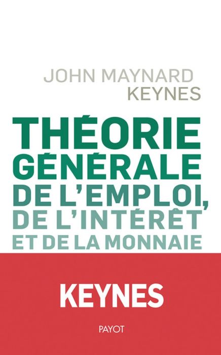 Emprunter Théorie générale de l'emploi, de l'intérêt et de la monnaie livre