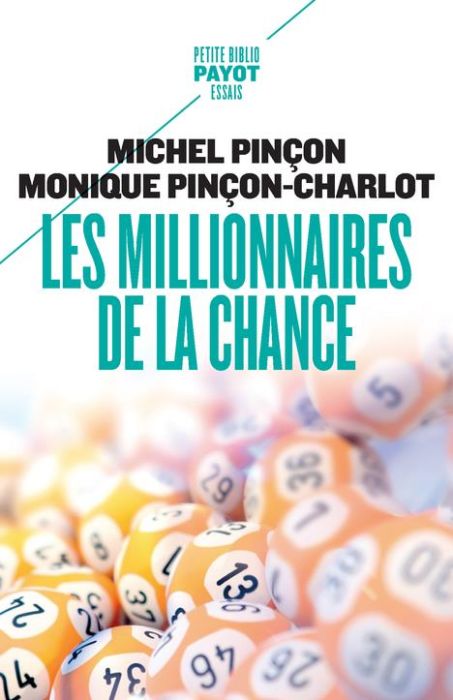 Emprunter Les millionnaires de la chance. Rêve et réalité livre