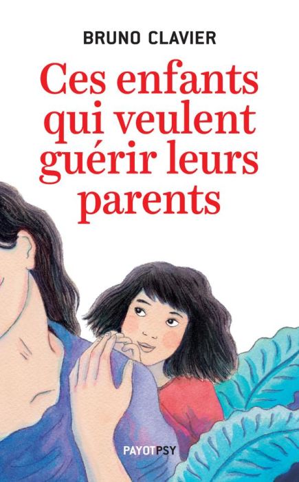 Emprunter Ces enfants qui veulent guérir leurs parents livre