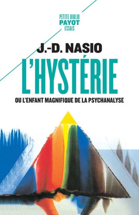 Emprunter L'hystérie ou l'enfant magnifique de la psychanalyse livre