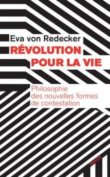 Emprunter Révolution pour la vie. Philosophie des nouvelles formes de contestation livre