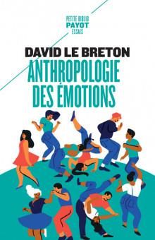 Emprunter Anthropologie des émotions. Etre affectivement au monde livre