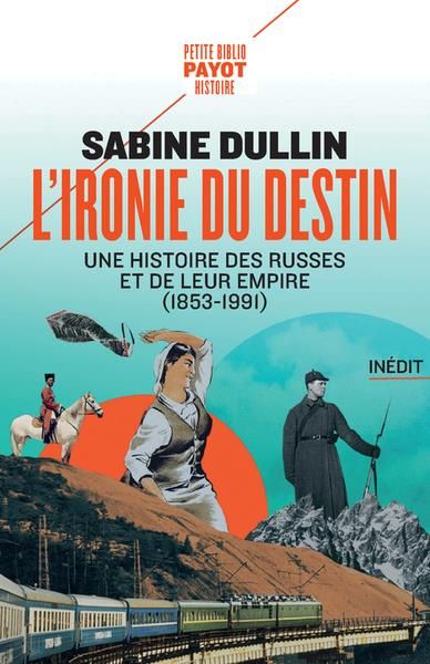 Emprunter L'ironie du destin. Une histoire des Russes et de leur empire (1853-1991) livre