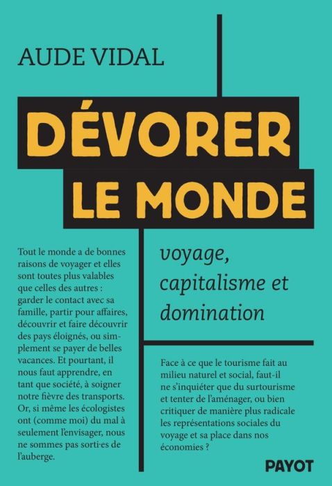 Emprunter Dévorer le monde. Voyage, capitalisme et domination livre