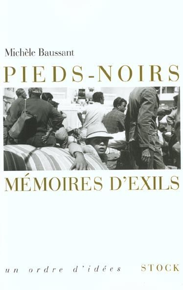 Emprunter Pieds-noirs, mémoires d'exils livre