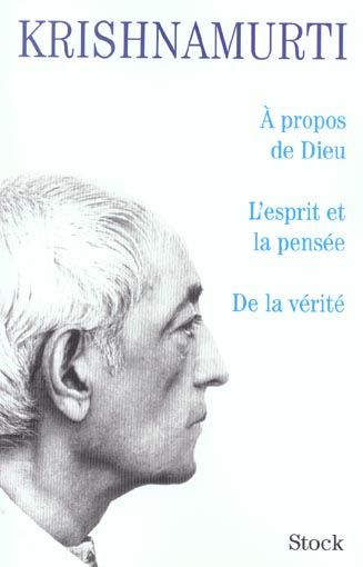 Emprunter A propos de Dieu. L'esprit et la pensée. De la vérité livre