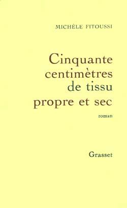 Emprunter Cinquante centimètres de tissu propre et sec livre