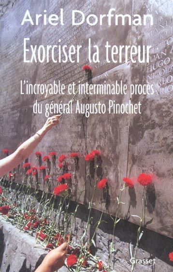 Emprunter Exorciser la terreur. L'incroyable et interminable procès du général Augusto Pinochet livre