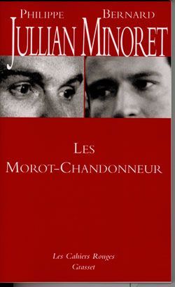 Emprunter Les Morot-Chandonneur. Ou une Grande Famille livre