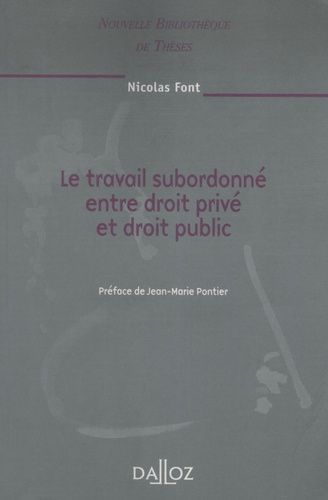 Emprunter Le travail subordonné entre droit privé et droit public livre