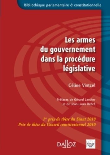 Emprunter Les armes du gouvernement dans la procédure législative livre