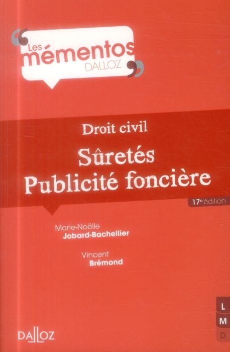 Emprunter Droit civil. Sûretés, publicité foncière, 17e édition livre