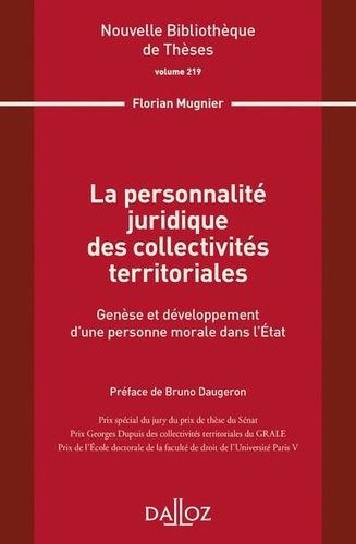 Emprunter La personnalité juridique des collectivités territoriales. Genèse et développement d'une personne mo livre