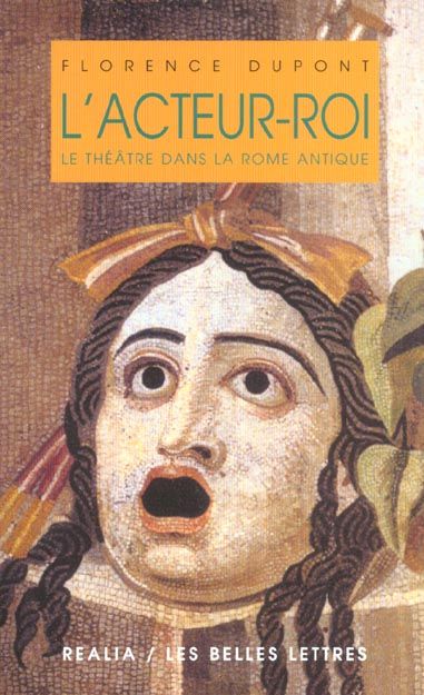 Emprunter L'acteur-roi. Le théâtre dans la Rome antique livre