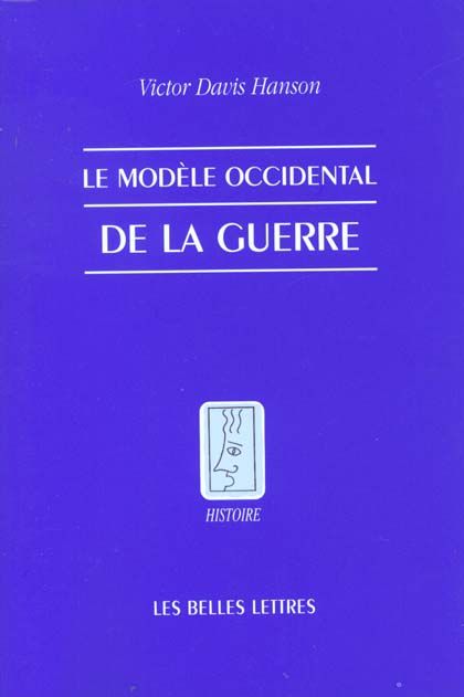 Emprunter Le modèle occidental de la guerre. La bataille d'infanterie dans la Grèce classique livre