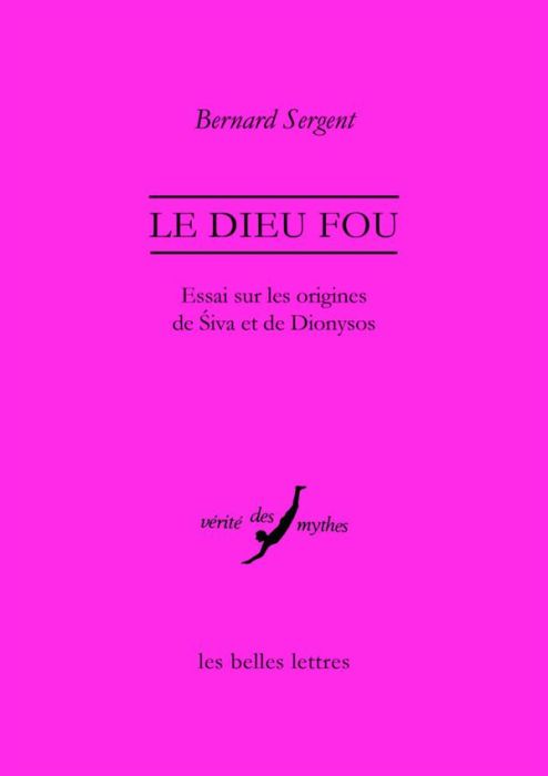 Emprunter Le dieu fou. Essai sur les origines de Siva et de Dionysos livre