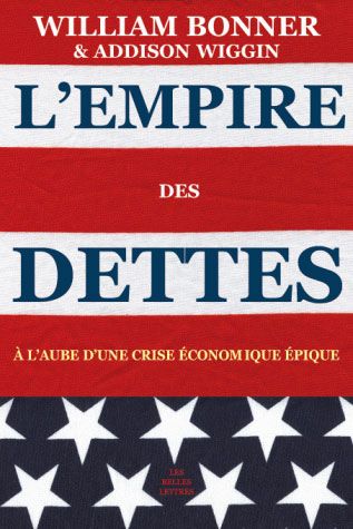 Emprunter L'Empire des dettes. A l'aube d'une crise économique épique livre