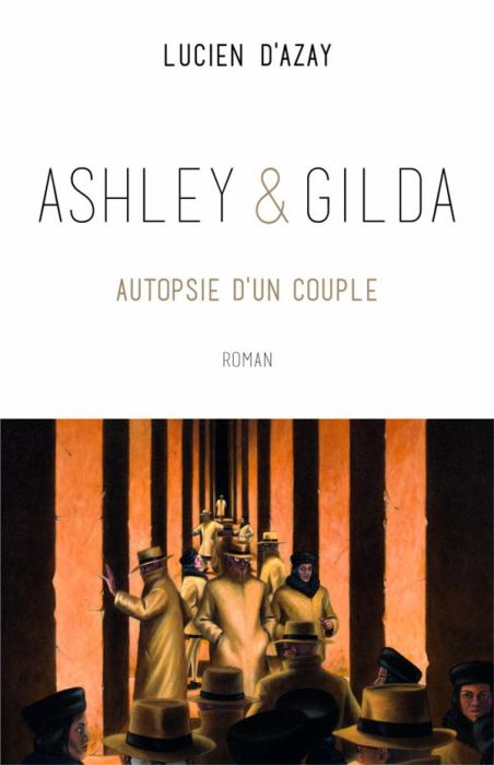 Emprunter Ashley & Gilda. Autopsie d'un couple livre