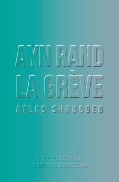 Emprunter La grève. Atlas shrugged livre